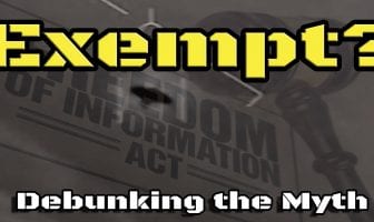 Debunking the “FOIA Exempt” Myth in Under 17 Minutes