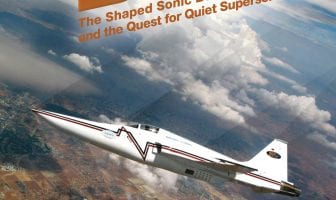 Quieting the Boom: The Shaped Sonic Boom Demonstrator and the Quest for Quiet Supersonic Flight