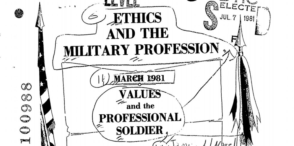 Ethics and the Military Profession. Values and the Professional Soldier