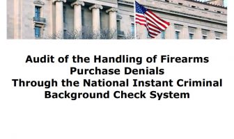Audit of the Handling of Firearms Purchase Denials Through the National Instant Criminal Background Check System, September 2016