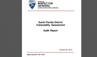 USPS Investigation: South Florida District Vulnerability Assessment Audit Report, October 22, 2013