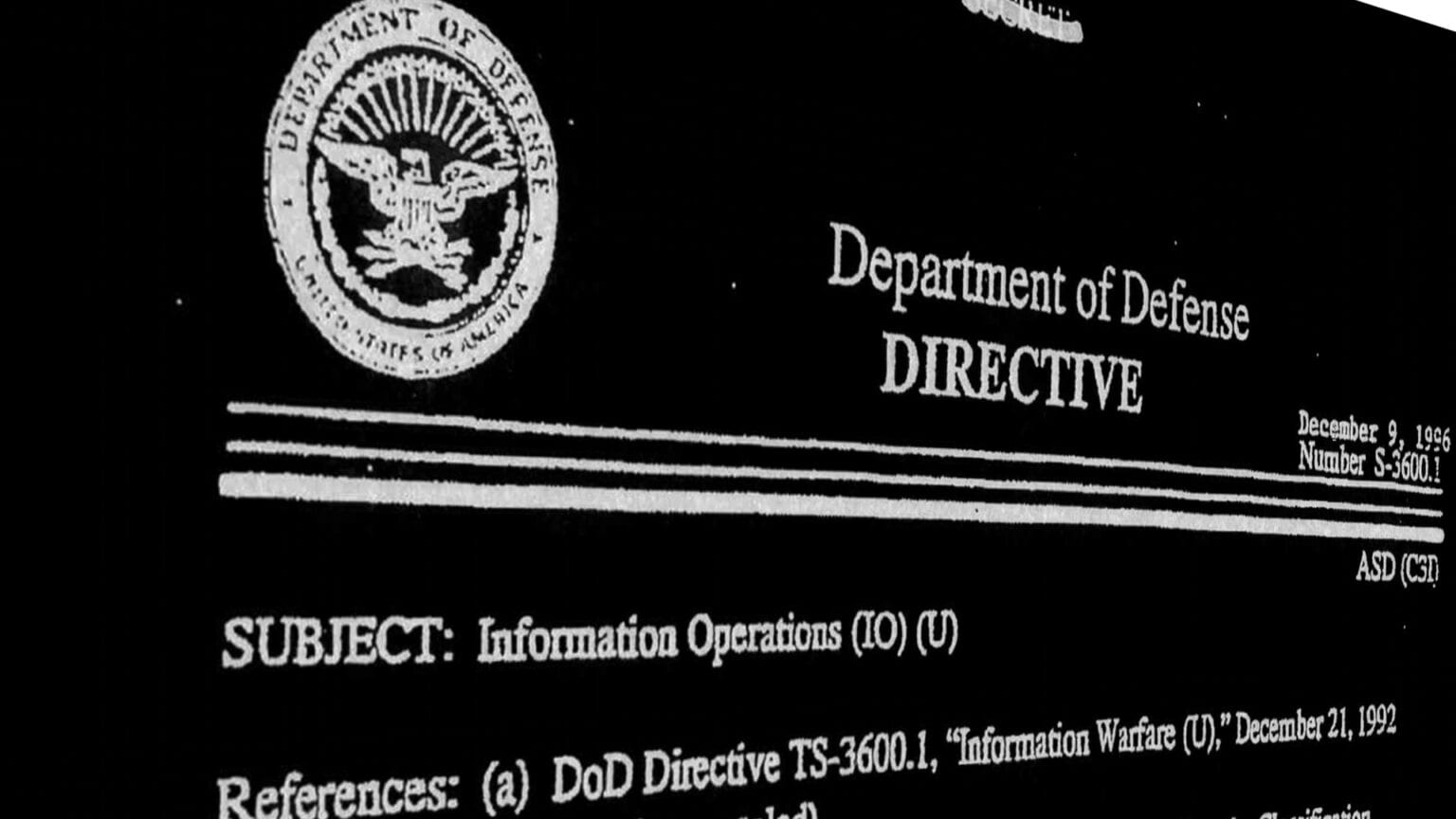 DOD Directive S3600.1 Information Operation (IO), December 9, 1996