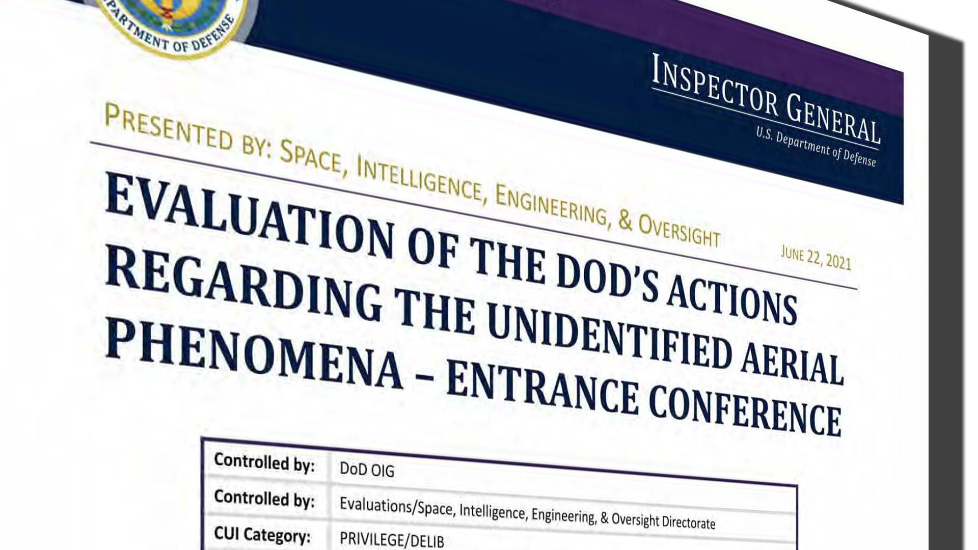 Internal DoD/IG PowerPoint Presentation on UFO/UAP Evaluation Released